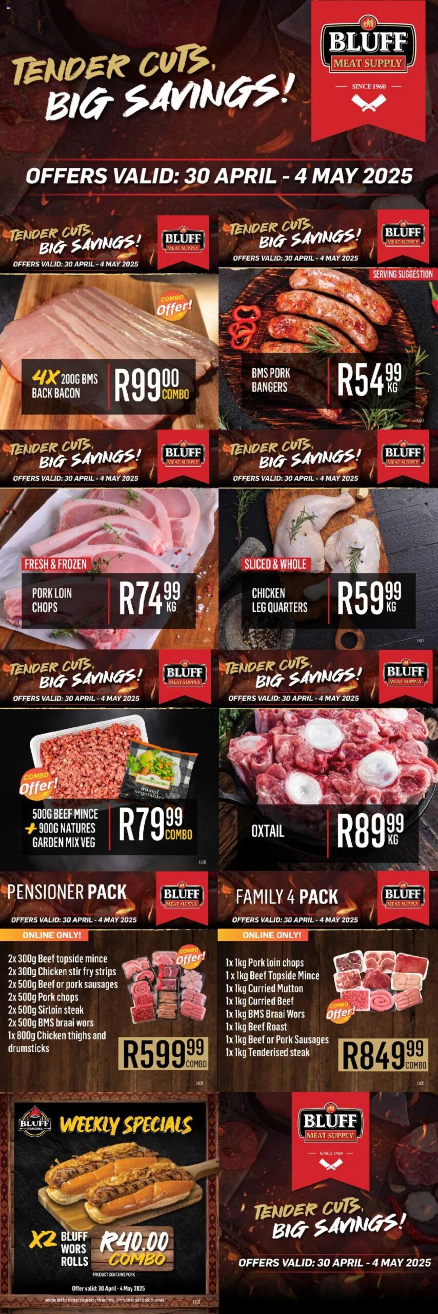 Bluff Meat Supply Tender cuts, Big Savings! from 30/04 - 04/05/2025