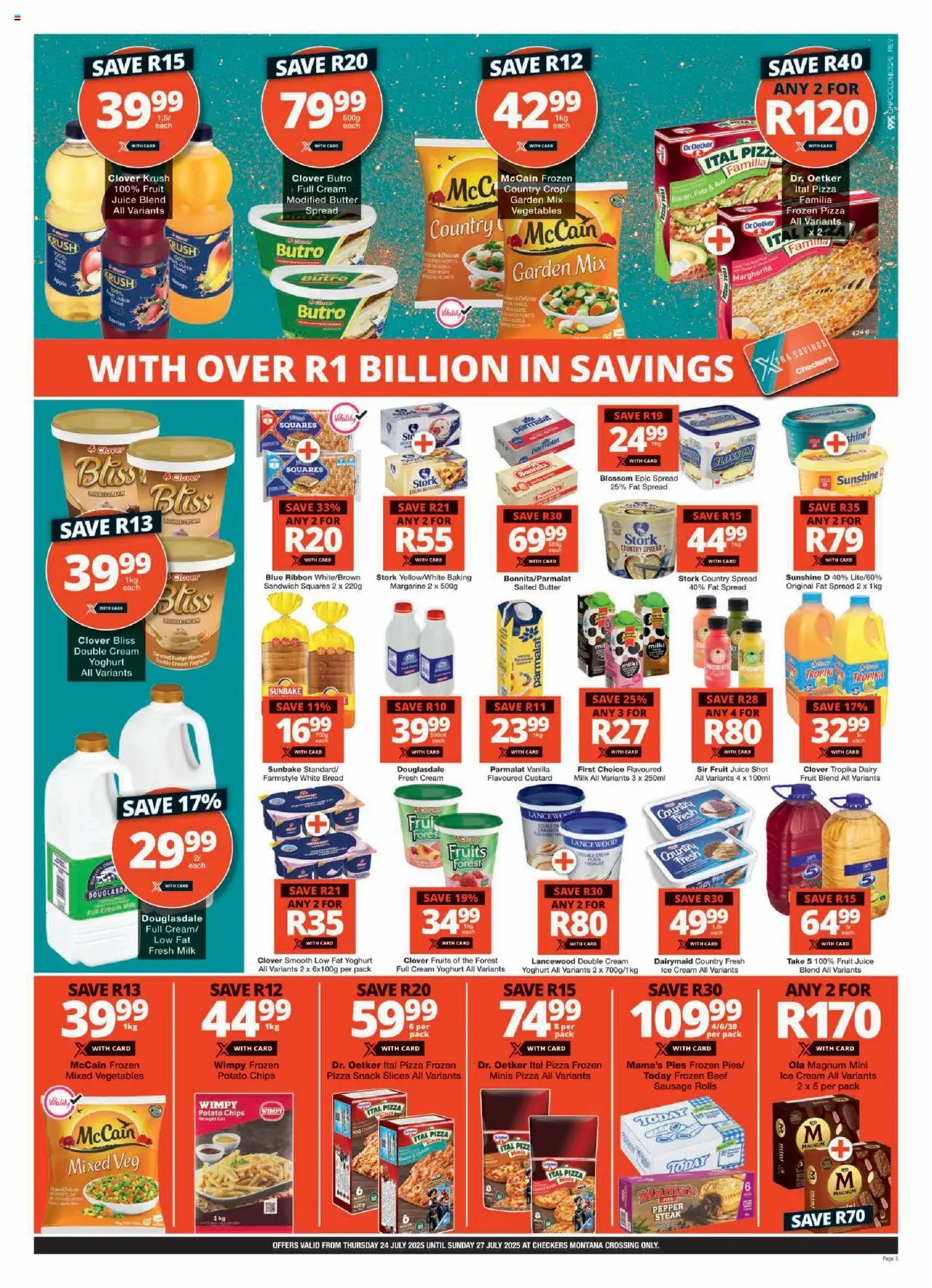Checkers Gauteng - Montana Crossing Store Opening 24/07 - 27/07/2025 >> Catalogue - page 3 Checkers Gauteng - Montana Crossing Store Opening 24/07 - 27/07/2025 >> Catalogue - page 3