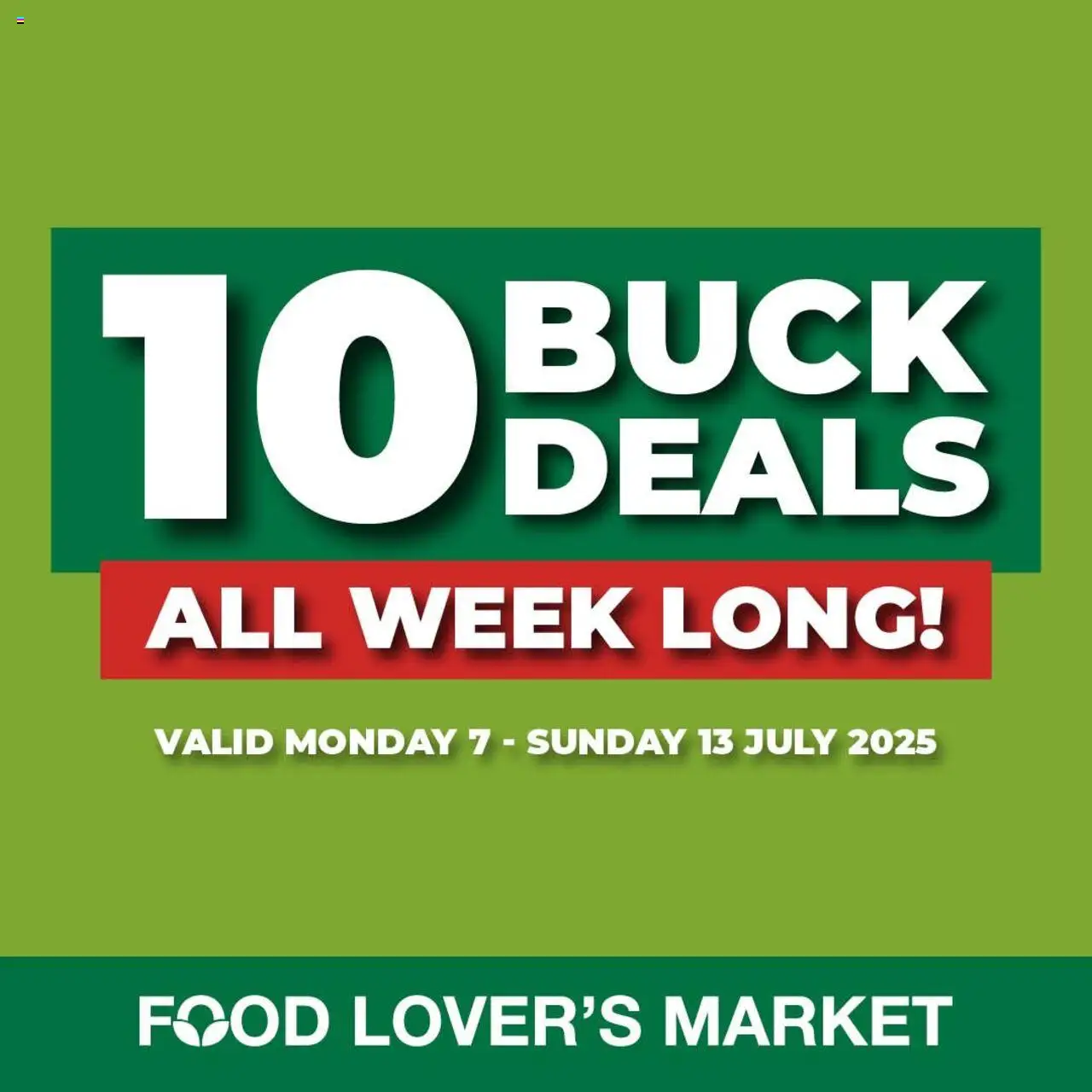 Food Lover's Market Specials from 07/07 - 13/07/2025 > Promotions