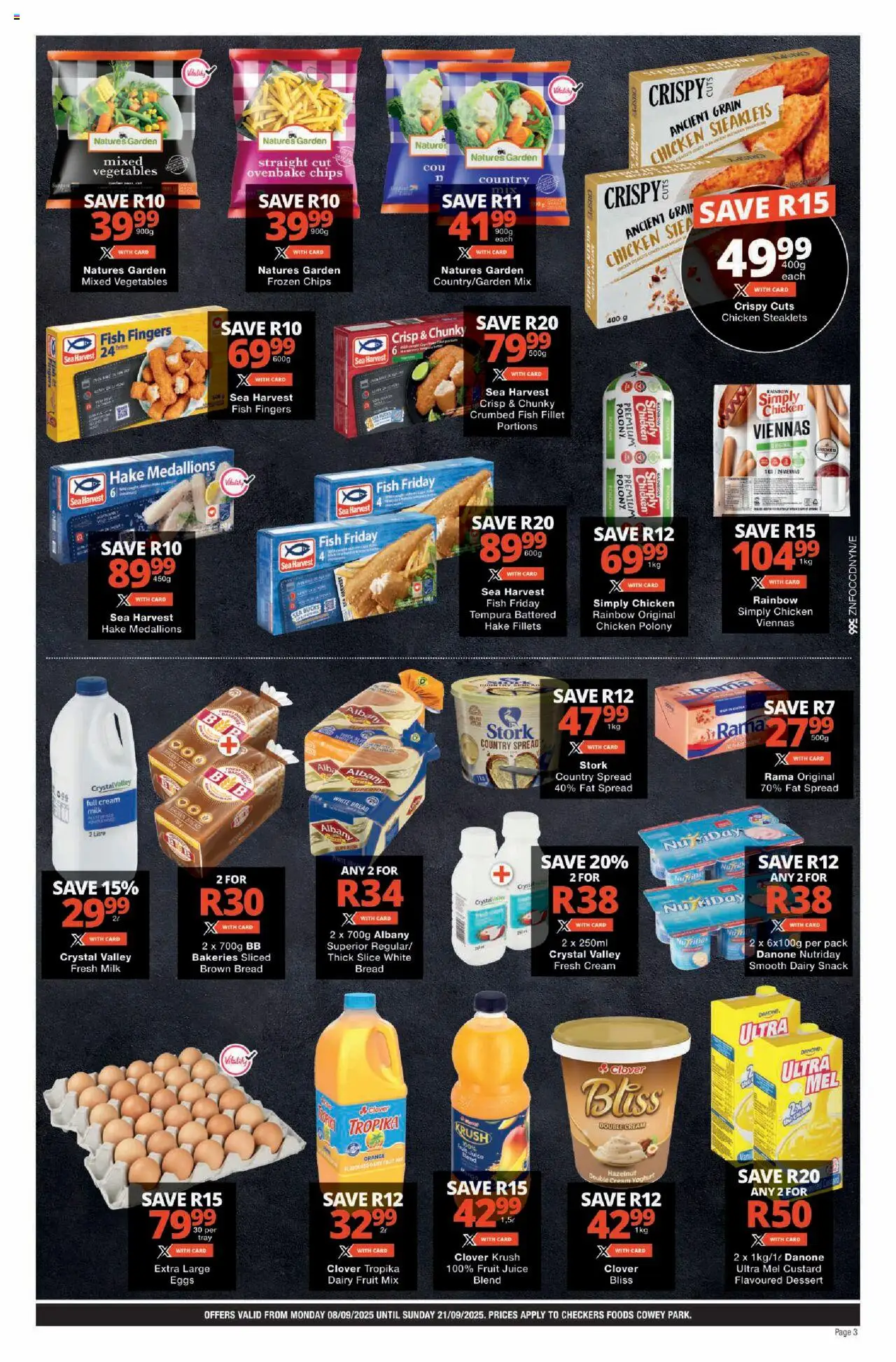 Checkers KwaZulu-Natal - Foods Cowey Park September Mid-Month Promotion 08/09 - 21/09/2025 >> Catalogue - page 3 Checkers KwaZulu-Natal - Foods Cowey Park September Mid-Month Promotion 08/09 - 21/09/2025 >> Catalogue - page 3